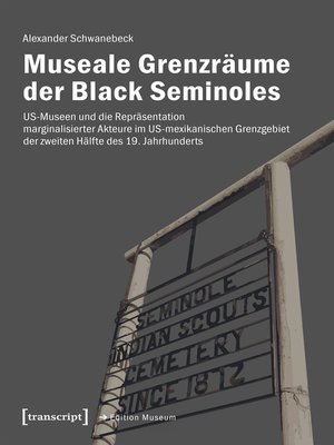 cover image of Museale Grenzräume der Black Seminoles